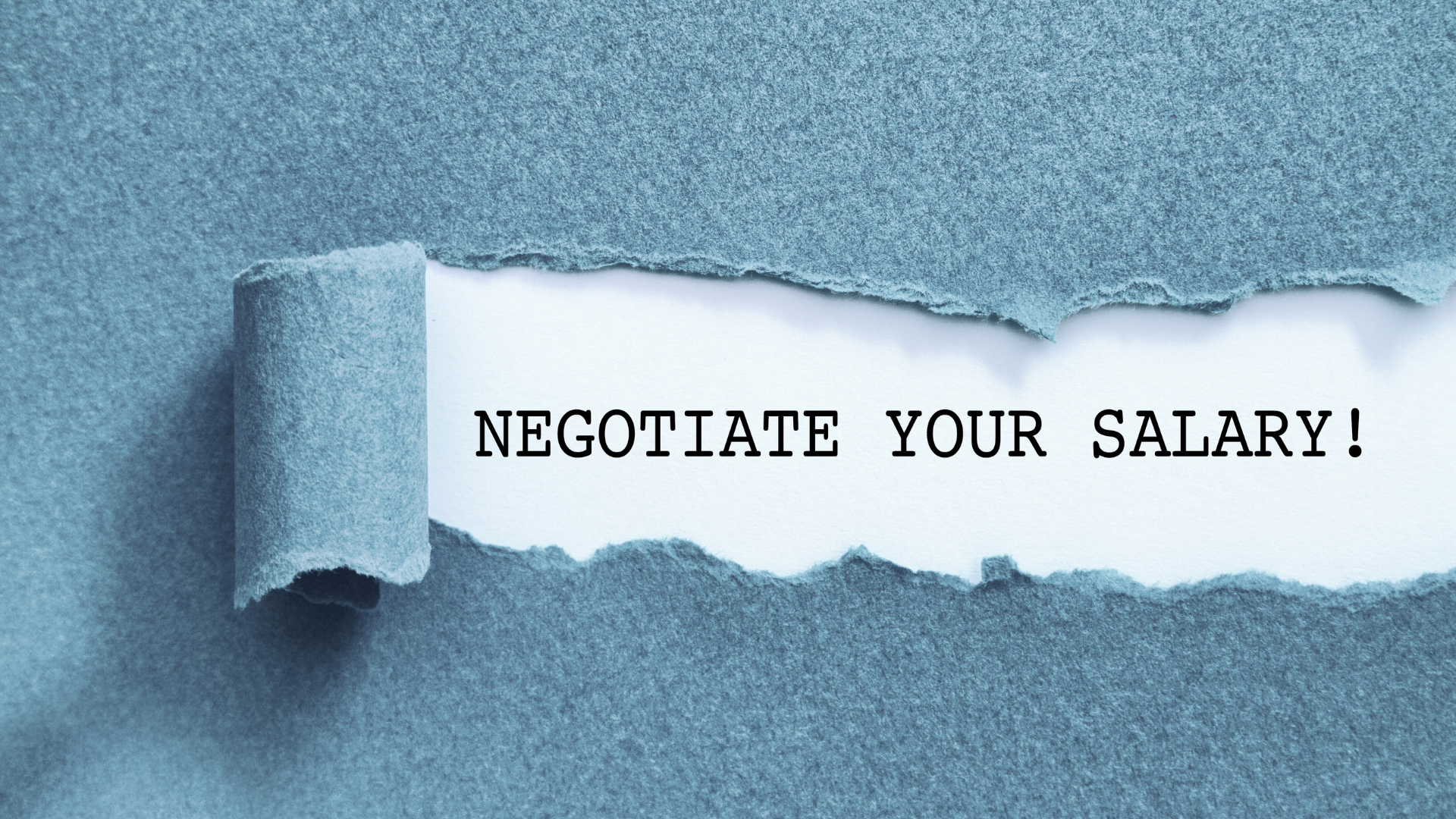 Negotiate Your Salary